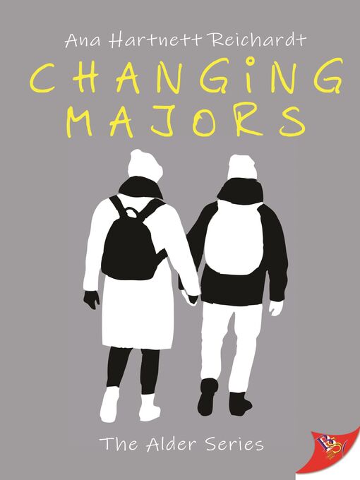 Title details for Changing Majors by Ana Hartnett Reichardt - Available